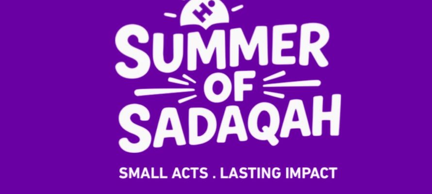 Human Appeal Launches “Summer of Sadaqah” to Inspire a Season of Intentional Giving