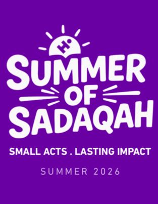 Human Appeal Launches “Summer of Sadaqah” to Inspire a Season of Intentional Giving